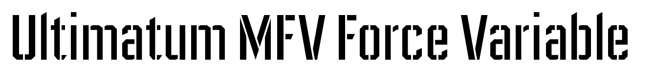Ultimatum MFV Force Variable